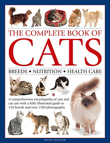 The Complete Book of Cats: Breeds, Nutrition, Health Care: a Comprehensive Encyclopedia of Cats and Cat Care With a Fully Illustrated Guide to 120 Breeds and over 1350 Photographs von Lorenz Books