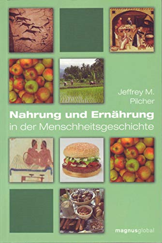 Nahrung und Ernährung: In der Menschheitsgeschichte