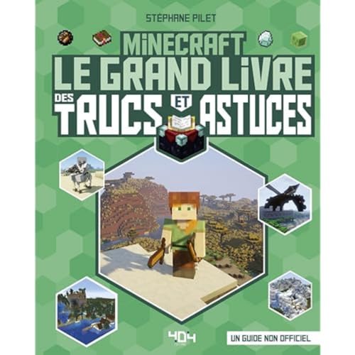 Minecraft - Le grand livre des trucs et astuces (nouvelle édition) von 404 EDITIONS
