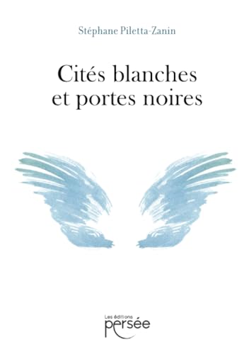 Cités blanches et portes noires