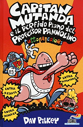 Capitan Mutanda e il perfido piano del Professor Pannolino (Il battello a vapore. One shot) von Piemme