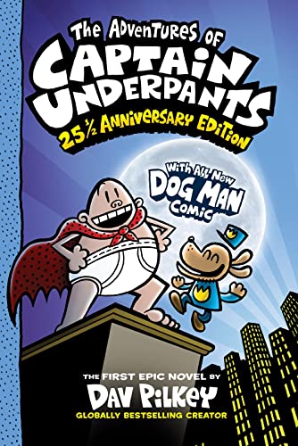 Captain Underpants 1: The Adventures of Captain Underpants: (Now with a Dog Man Comic!) 25th Anniversary Edition von Scholastic Ltd.