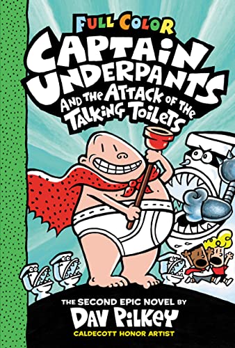 Captain Underpants and the Attack of the Talking Toilets: Color Edition (Captain Underpants, 2)