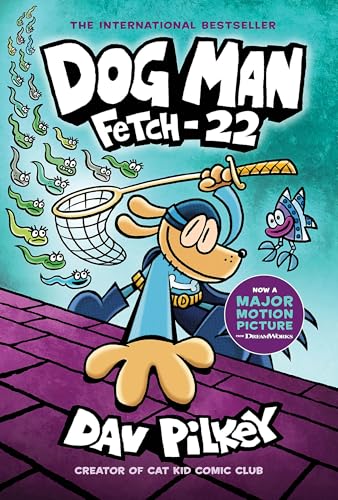 Dog Man 08: Fetch-22 (Dog Man, 8, Band 8)