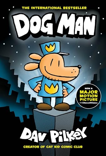 Dog Man: A Graphic Novel: From the Creator of Captain Underpants: Volume 1 von Scholastic