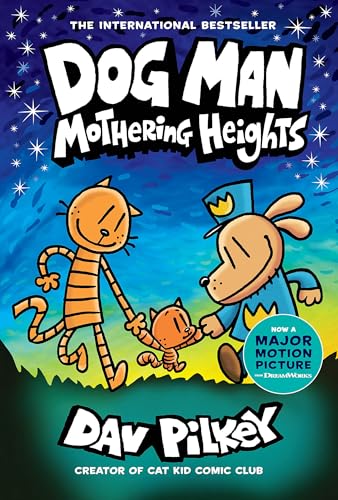 Dog Man 10: Mothering Heights von Scholastic