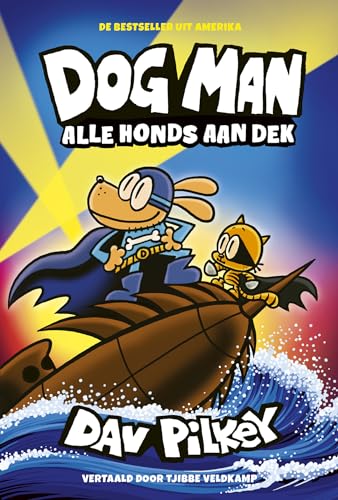 Alle honds aan dek (Dog Man, 11)