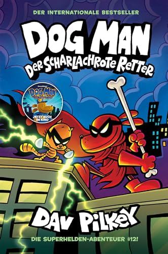 Dog Man 12: Der scharlachrote Retter Dog Man 12: Der scharlachrote Retter von Adrian & Wimmelbuchverlag