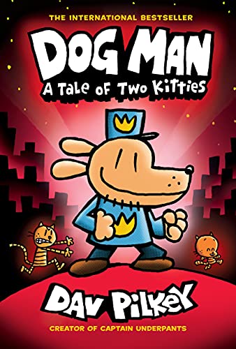 Dog Man - A Tale of Two Kitties: The Adventures of Dog Man von Scholastic