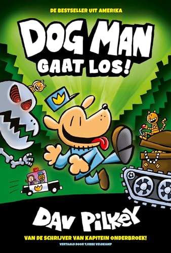 Dog Man gaat los! (Dog man, 2) von Condor