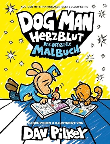 Dog Man Herzblut : Das offizielle Malbuch Dog Man Herzblut : Das offizielle Malbuch von Adrian & Wimmelbuchverlag