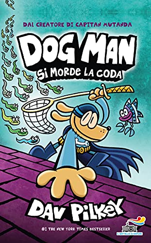 Dog Man si morde la coda (One shot) von Piemme