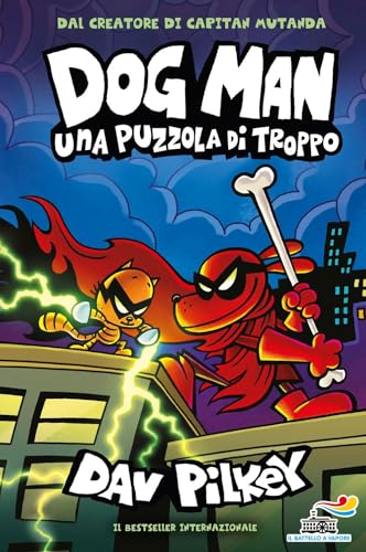 Dog Man. Una puzzola di troppo (Il battello a vapore) von Piemme