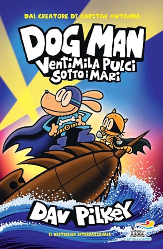 Dog Man. Ventimila pulci sotto i mari (One shot) von Piemme