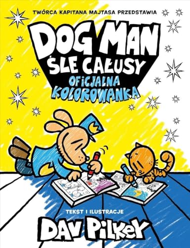 Dogman śle całusy Oficjalna kolorowanka von Marginesy