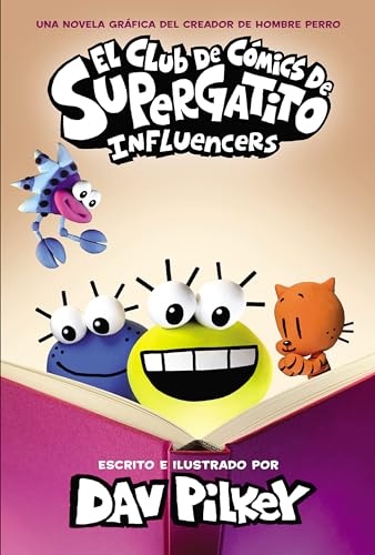 El Club de Cómics de Supergatito/ The Cat Kid Comic Club: Influencers (Club de Cómics de Supergatito/ Cat Kid Comic Club) von Scholastic en Espanol