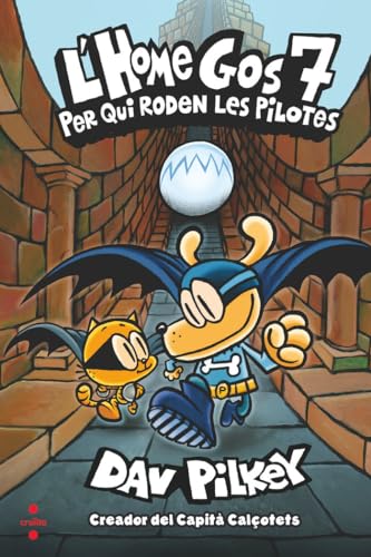 L'Home Gos 7. Per qui roden les pilotes L'Home Gos 7. Per qui roden les pilotes von CRUÏLLA