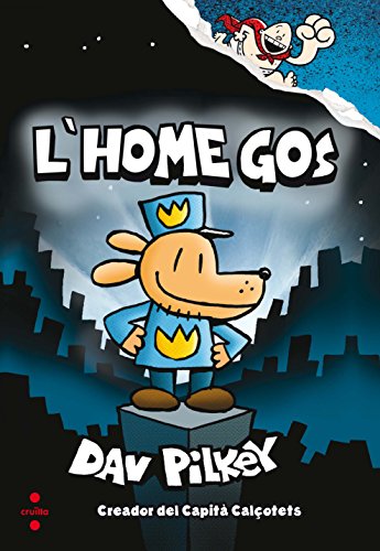 L'Home Gos L'Home Gos von CRUÏLLA
