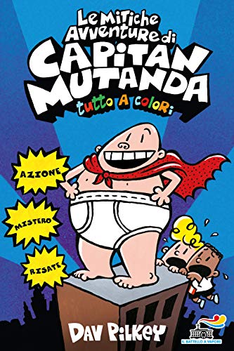 Le mitiche avventure di Capitan Mutanda (Il battello a vapore)