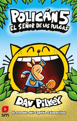 Policán 5: El señor de las pulgas: El senor de las pulgas von EDICIONES SM