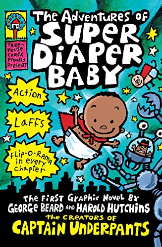The Adventures of Super Diaper Baby (Captain Underpants)