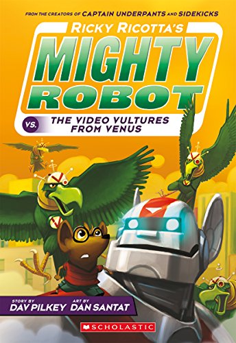 Ricky Ricotta's Mighty Robot Vs. the Voodoo Vultures from Venus Ricky Ricotta's Mighty Robot Vs. the Voodoo Vultures from Venus