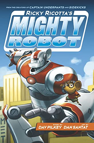 Ricky Ricotta's Mighty Robot