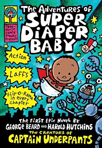 The Adventures of Super Diaper Baby (Captain Underpants)