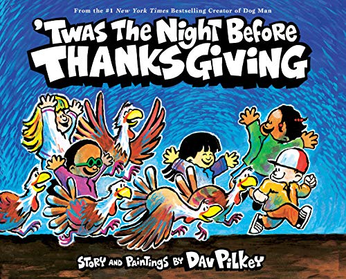 'twas the Night Before Thanksgiving 'twas the Night Before Thanksgiving