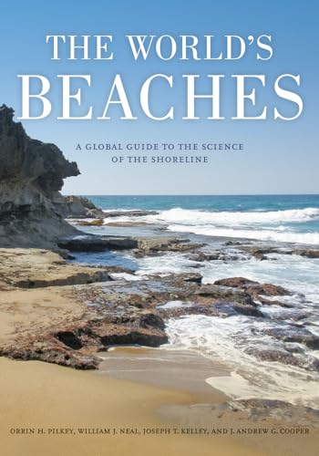 The World's Beaches: A Global Guide to the Science of the Shoreline von University of California Press