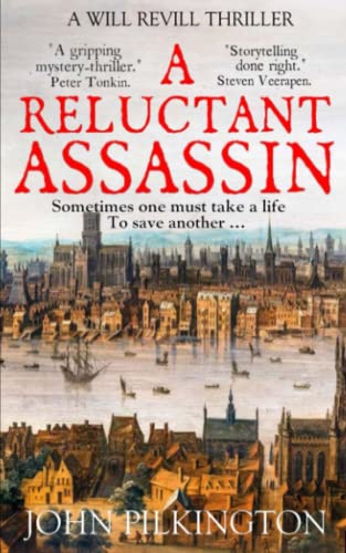 A Reluctant Assassin (Will Revill Thrillers, Band 1)