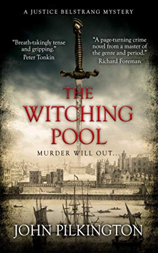 The Witching Pool: A Justice Belstrang Mystery (Justice Belstrang Mysteries, Band 2) von Independently published