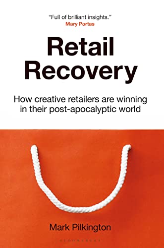 Retail Recovery: How Creative Retailers Are Winning in their Post-Apocalyptic World