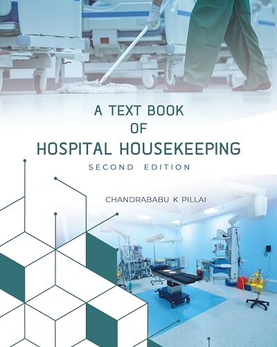 A Text Book of Hospital Housekeeping (Second Edition) von Walnut Publication