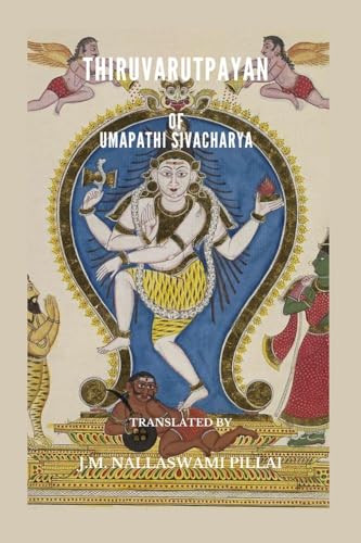 Thiruvarutpayan of Umapathi Sivacharya von Blurb
