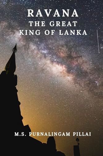 Ravana, The Great King of Lanka von Blurb