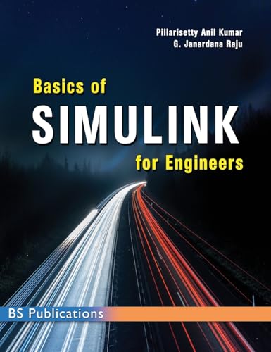 Basics of SIMULINK for Engineers von BSP Books Pvt. LTD.
