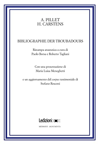 Bibliographie Der Troubadours (Medioevi. Monumenta)