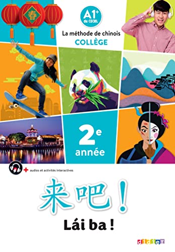 Lai Ba ! 2 - Chinois 2e année - Ed. 2022 - Livre élève Lai Ba ! 2 - Chinois 2e année - Ed. 2022 - Livre élève