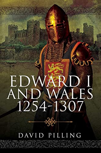 Edward I and Wales, 1254-1307 von Pen and Sword History