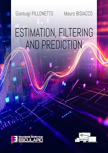 Estimation, filtering and prediction von Esculapio