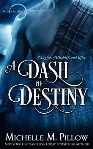 A Dash of Destiny (Warlocks MacGregor, Band 8)