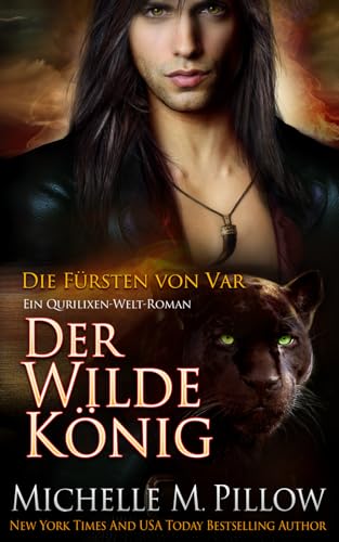 Der Wilde König: Ein Qurilixen-Welt-Roman (Die Fürsten von Var, Band 1) von Independently published