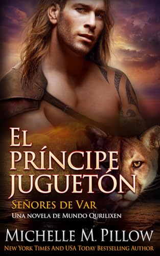 El príncipe juguetón: Una novela de Mundo Qurilixen (Señores de Var, Band 2) von Independently published