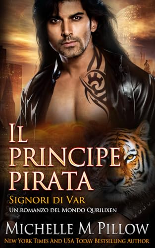 Il principe pirata: Un romanzo del Mondo di Qurilixen (Signori di Var, Band 5) von Independently published
