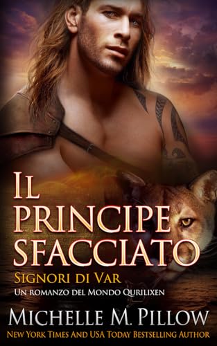 Il principe sfacciato: Un romanzo del Mondo di Qurilixen (Signori di Var, Band 2) von Independently published