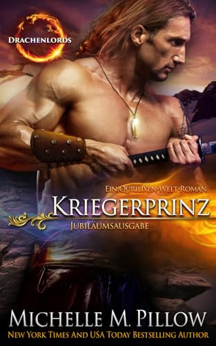 Kriegerprinz: Ein Qurilixen-Welt-Roman (Drachenlords, Band 4) von Independently published