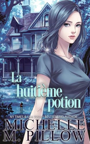 La huitième potion (L'ordre de la magie, Band 7) von Independently published