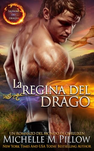 La regina del drago: Un romanzo del Mondo di Qurilixen (Signori dei draghi, Band 9) von Independently published