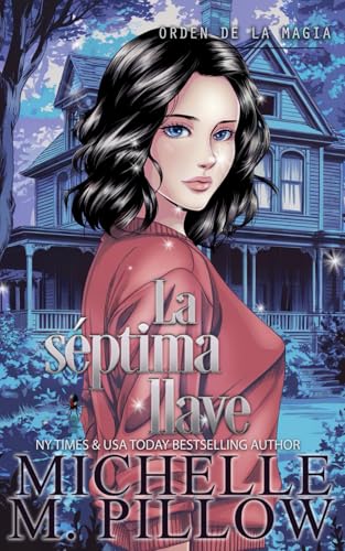 La séptima llave (Orden de la magia, Band 6) von Independently published